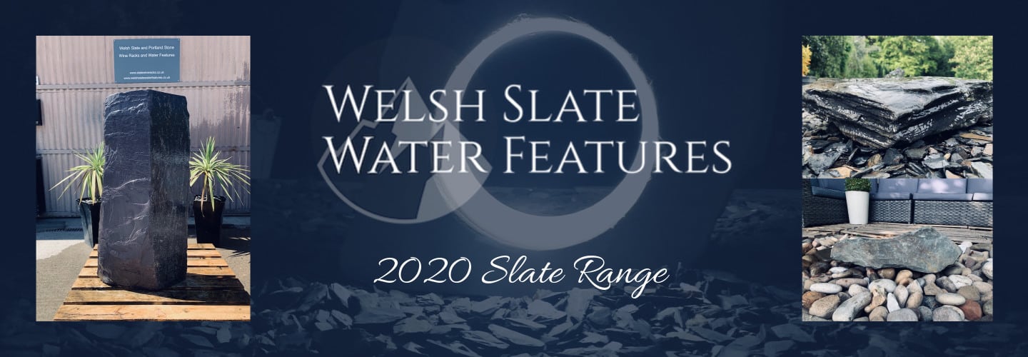 2020 Slate Range of Garden Products | Welsh Slate Water Features
